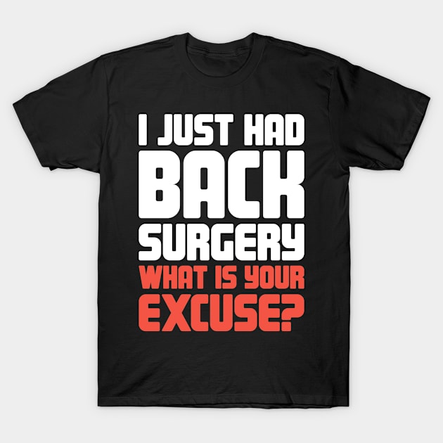 Spinal Fusion - Spine Back Surgery Get Well Gift T-Shirt by Wizardmode